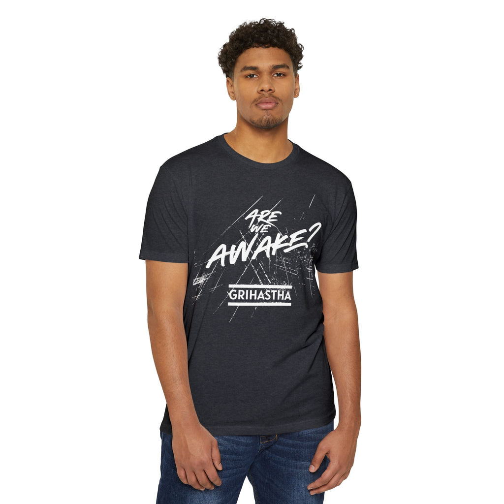 Are We Awake T-shirt