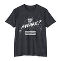 Are We Awake T-shirt